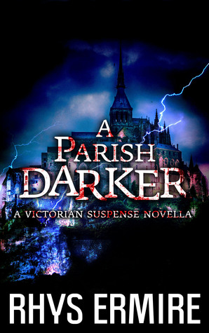 Download A Parish Darker: A Victorian Suspense Novella - Rhys Ermire file in PDF