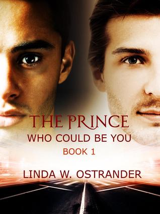 Read online The Prince Who Could Be You (Prince and Owl Tales #1) - Linda W. Ostrander | ePub