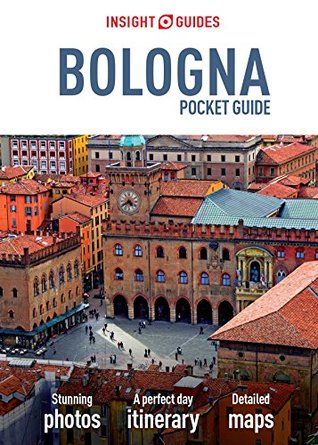 Read online Insight Guides Pocket Bologna (Insight Pocket Guides) - Insight Guides | ePub