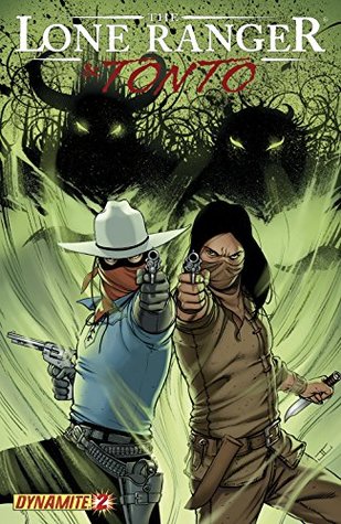 Read online The Lone Ranger & Tonto #2 (The Lone Ranger & Tonto Vol. 1) - Brett Matthews file in PDF