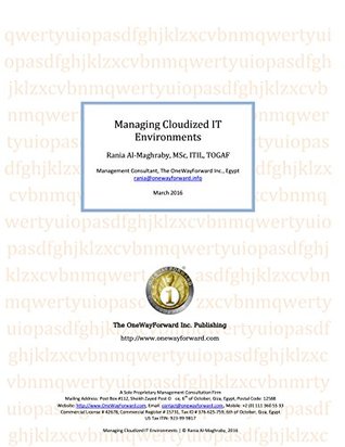 Download Managing Cloudized IT Environments: Professional Paper - Rania Al-Maghraby | ePub