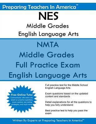 Read online Nes Middle Grades English Language Arts: Nes Middle Grades English Language Arts - Preparing Teachers in America | PDF