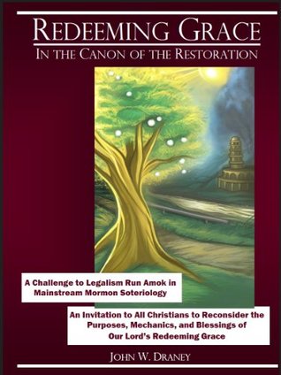 Download Redeeming Grace in the Canon of the Restoration - John Draney file in PDF