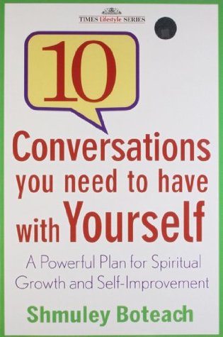 Read online 10 Conversations You Need To Have With Yourself - Shmuley Boteach file in PDF