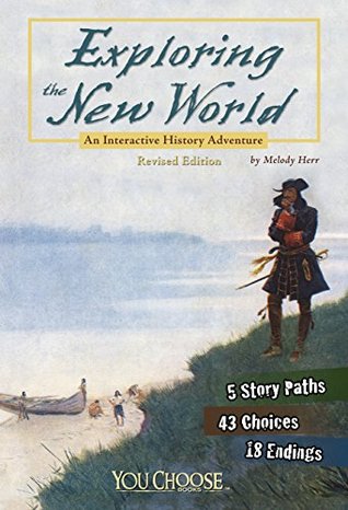Download Exploring the New World (You Choose: History) - Melody Herr | ePub