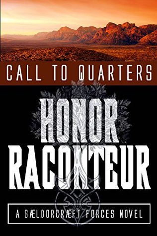 Read Call to Quarters (A Gaeldorcraeft Forces Novel Book 1) - Honor Raconteur file in ePub