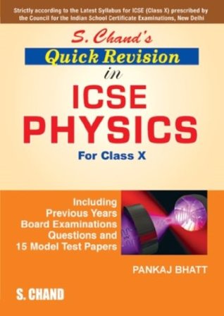 Read online S. Chand's Quick Revision in ICSE Physics for Class 10 - Pankaj Bhatt file in PDF