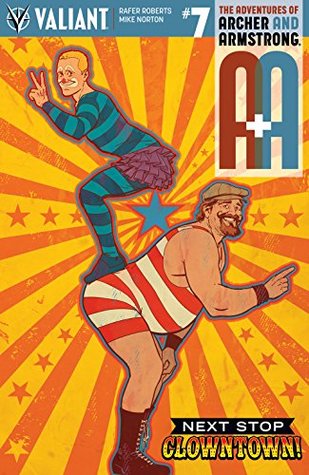 Download A&A: The Adventures of Archer & Armstrong #7: Digital Exclusives Edition - Rafer Roberts | PDF