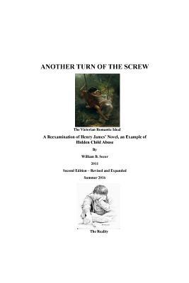 Read online Another Turn of the Screw: A Reexamination of the Henry James' Novel, a Turn of the Screw - William B Secor | PDF