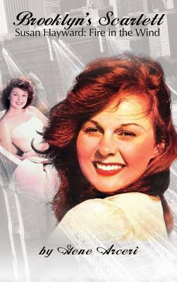 Read Brooklyn's Scarlett Susan Hayward: Fire in the Wind - Gene Arceri | ePub
