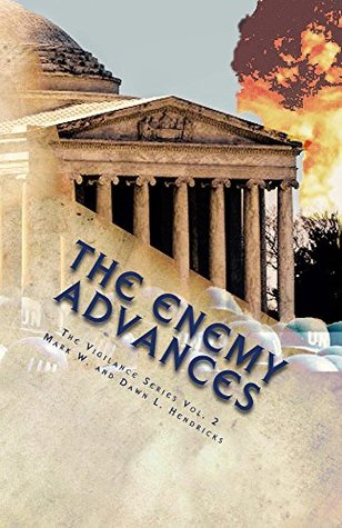 Read The Enemy Advances: Large Print (The Vigilance Series Book 2) - Mark Hendricks file in ePub