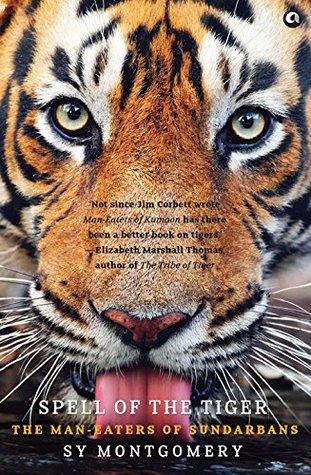 Read online Spell of the Tiger: The Man-eaters of Sundarbans - Sy Montgomery file in ePub
