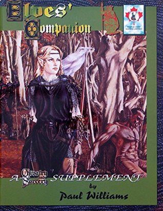 Read Elves Companion (Chivalry & Sorcery 3rd edition) - Paul Williams | PDF