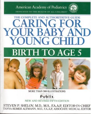 Read online Caring for Your Baby and Young Child (Birth to Age 5) - Steven P. Shelov file in PDF