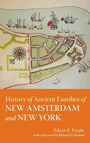 Download History of Ancient Families of New Amsterdam and New York - Edwin R. Purple | ePub