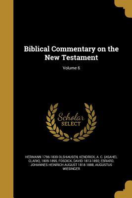 Read online Biblical Commentary on the New Testament; Volume 6 - Hermann Olshausen | PDF
