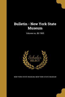 Read online Bulletin - New York State Museum; Volume No. 86 1905 - New York State Museum | PDF