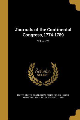 Read online Journals of the Continental Congress, 1774-1789; Volume 25 - Worthington Chauncey Ford | PDF