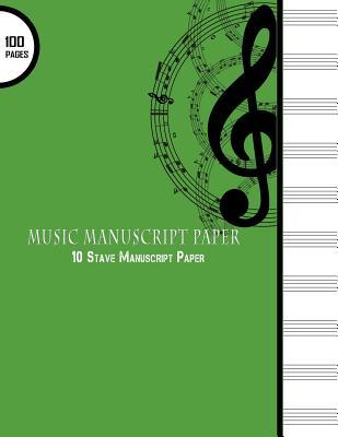 Read Music Manuscript Paper: 10 Stave Manuscript Paper: 100 Pages Large 8.5 X 11 Green Cover, Staff Paper Notebook - NOT A BOOK | PDF