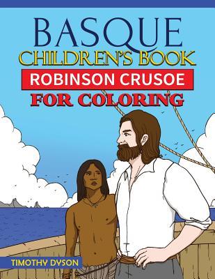 Download Basque Children's Book: Robinson Crusoe for Coloring - Timothy Dyson file in PDF
