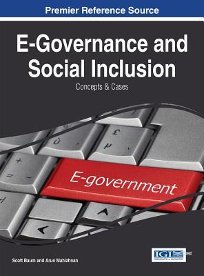 Read E-Governance and Social Inclusion: Concepts and Cases - Scott Baum | ePub