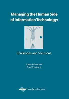 Read online Managing the Human Side of Information Technology: Challenges and Solutions - Coral R Snodgrass file in PDF