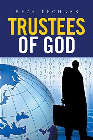 Read online Trustees of God: Religious Revival and Political Theory - Reza Pechrak file in ePub