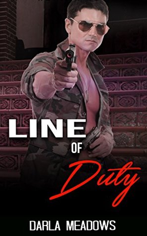 Download MILITARY ROMANCE COLLECTION: Line Of Duty (Contemporary Soldier Alpha Male Romance Collection) (Romance Collection: Mixed Genres) - Darla Meadows file in ePub