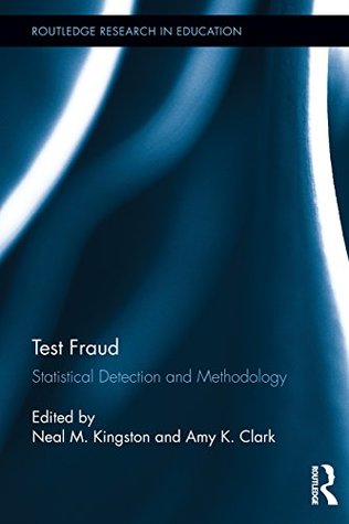 Download Test Fraud: Statistical Detection and Methodology (Routledge Research in Education) - Neal Kingston | ePub