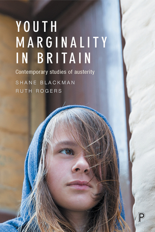 Download Youth Marginality in Britain: Contemporary Studies of Austerity - Shane Blackman | ePub