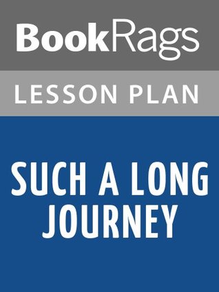 Read Such a Long Journey by Rohinton Mistry Lesson Plans - BookRags | ePub