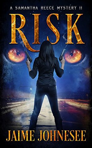 Download Risk: A Samantha Reece Mystery Book 2 (Shifters) - Jaime Johnesee file in PDF
