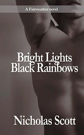 Download Bright Lights Black Rainbow (Fairweather High) - Nicholas Scott | ePub