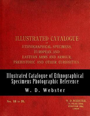 Read W.D. Webster Illustrated Catalogue of Ethnographical Specimens 18 - 31: Indexed Photographic Reference - W D Webster | PDF