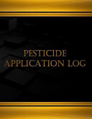 Read online Pesticide Application Log (Log Book, Journal - 125 Pgs, 8.5 X 11 Inches): Pesticide Application Logbook (Black Cover, X-Large) - Centurion Logbooks file in PDF
