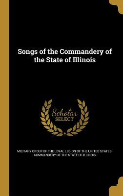Read online Songs of the Commandery of the State of Illinois - Military Order of the Loyal Legion of the United States Commandery file in PDF