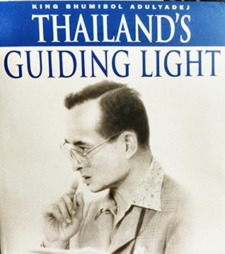Download King Bhumibol Adulyadej: Thailand's Guiding Light - Pichai Chuensuksawadi | ePub