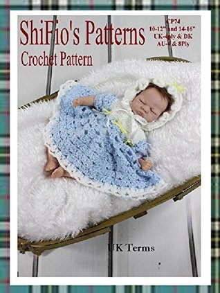 Read online Crochet Pattern - CP74 - Dolls Dress 10 - 12 and 14 - !6 - USA terminology - ShiFio's Patterns | PDF