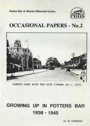 Download Growing up in Potters Bar 1938 - 1945 (Occasional Papers No.2) - Molly Drinnan file in ePub