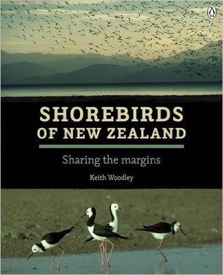 Download Shorebirds of New Zealand: Sharing the Margins - Keith Woodley | ePub