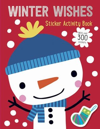 Read Winter Wishes (Christmas Sticker Books) (Christmas Picture Books) - Make Believe Ideas Ltd. | PDF