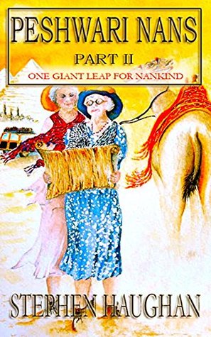 Read Peshwari Nans Part II: One Giant Leap for Nankind - Stephen Haughan | PDF