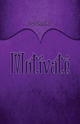 Download Motivate Journal: Purple 5.5x8.5 240 Page Lined Journal Notebook Diary (Volume 1) - Elf Owl Publishing | PDF