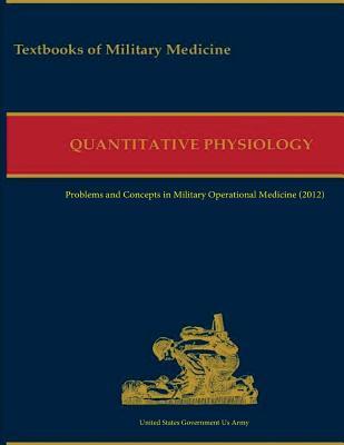 Download Military Quantitative Physiology: Problems and Concepts in Military Operational Medicine (2012) - U.S. Department of the Army | ePub
