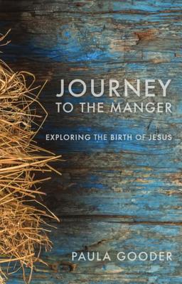 Download Journey to the Manger: Exploring the Birth of Jesus - Paula Gooder | ePub