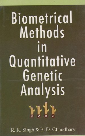 Read online Biometrical Methods in quantitative Genetics Analysis - R.K. Singh and B.D. Chaudhary | PDF
