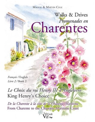 Read Walks and Drives, Promenades en Charentes : Tome 2 - Maggie Cole | ePub