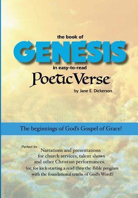 Download Genesis in Easy-To-Read Poetic Verse: The Beginnings of God's Gospel of Grace - MS Jane E Dickerson file in ePub