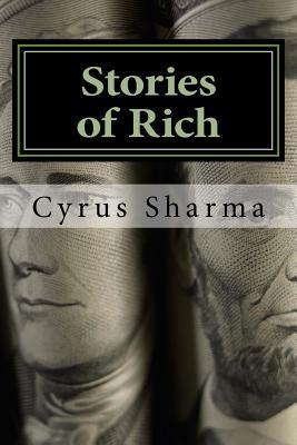 Read online Stories of Rich: Secret Personal Life Stories of Zero to Millionaire's Life! - Dr Cyrus Sharma | ePub