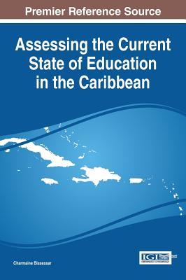 Read Assessing the Current State of Education in the Caribbean - Charmaine Bissessar file in PDF